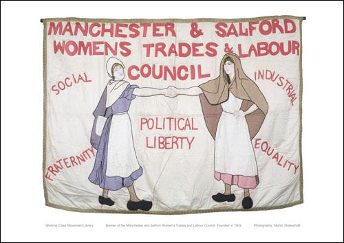 Poster of the banner of the Manchester and Salford Womens Trades and Labour Council.